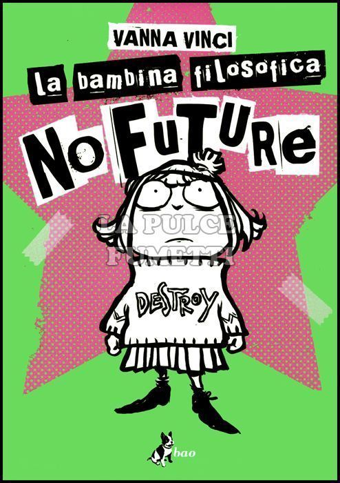 LA BAMBINA FILOSOFICA: NO FUTURE